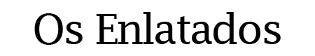 Os Enlatados